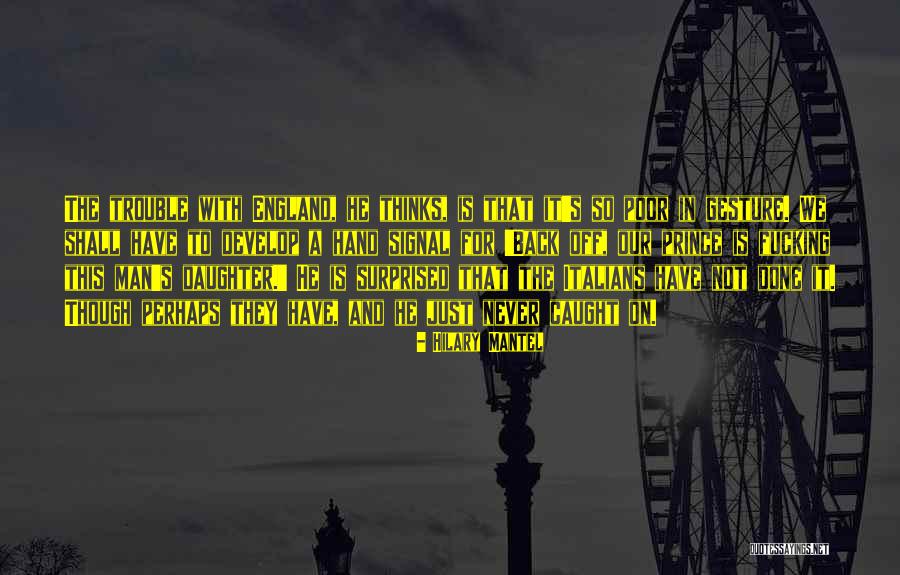 Prasanthi Nilayam Quotes By Hilary Mantel Prasanthi Nilayam Quotes By Hilary Mantel
