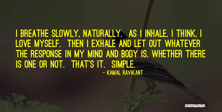 Prasanthi Nilayam Quotes By Kamal Ravikant Prasanthi Nilayam Quotes By Kamal Ravikant
