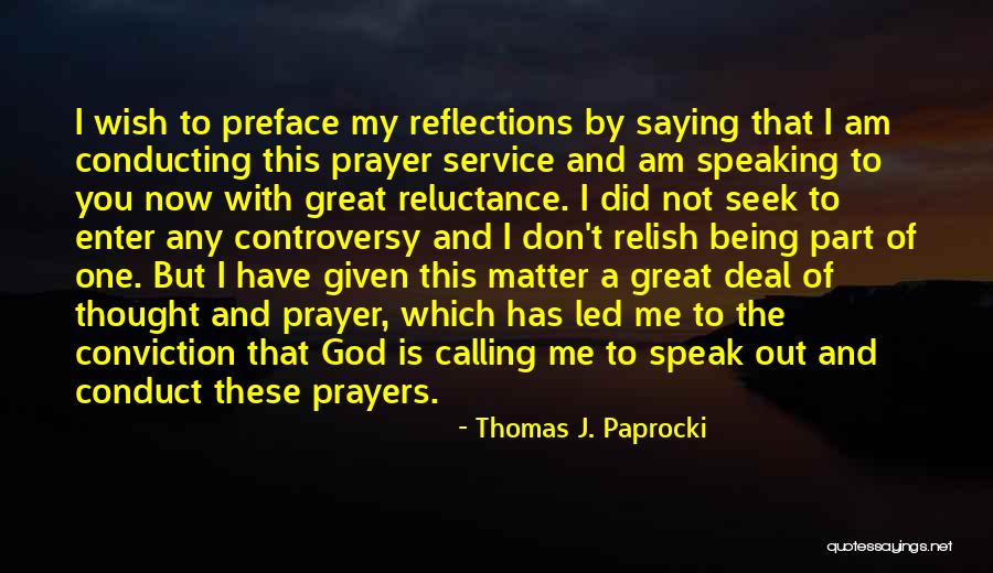 Prashaant Steel Quotes By Thomas J. Paprocki