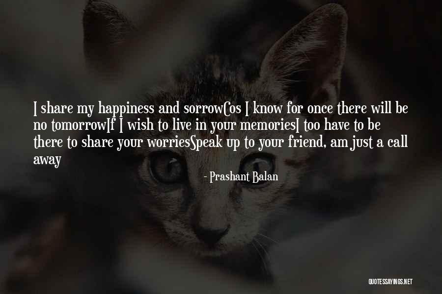 Prashant Balan Quotes 1037143 Prashant Balan Quotes 1037143