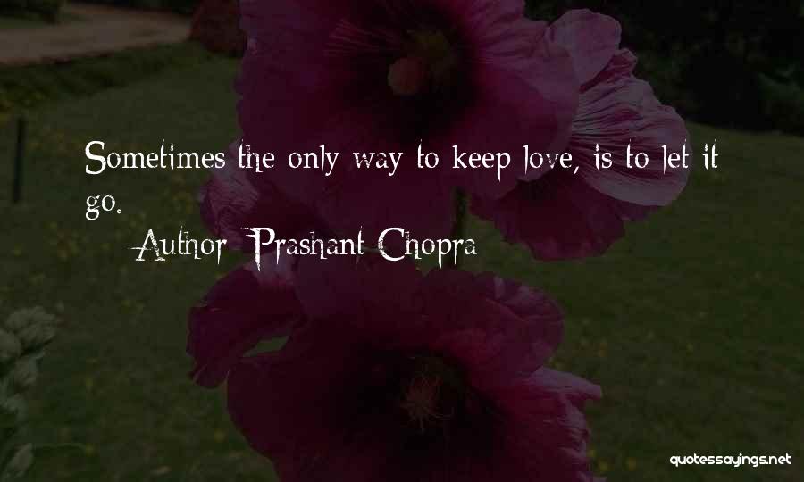 Prashant Chopra Quotes 1913436