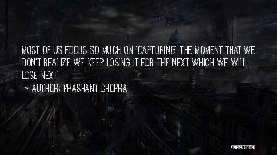 Prashant Chopra Quotes 2145312