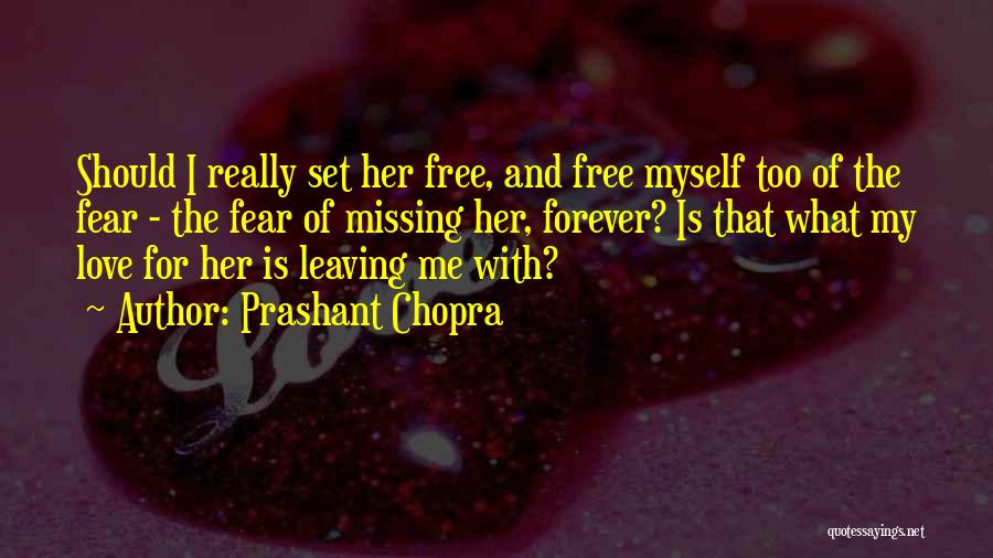 Prashant Chopra Quotes 708695