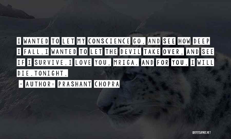 Prashant Chopra Quotes 721318