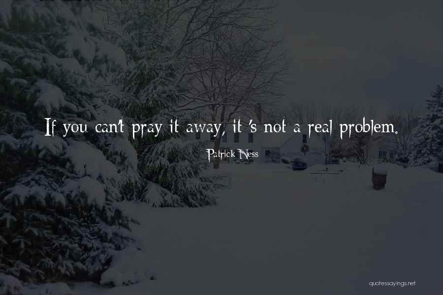 Prashanti Atluri Quotes By Patrick Ness