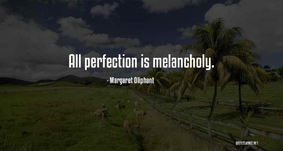 Prashanti Silk Quotes By Margaret Oliphant Prashanti Silk Quotes By Margaret Oliphant