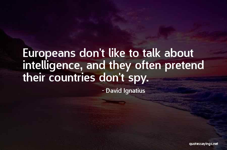 Prasit Dex Quotes By David Ignatius Prasit Dex Quotes By David Ignatius