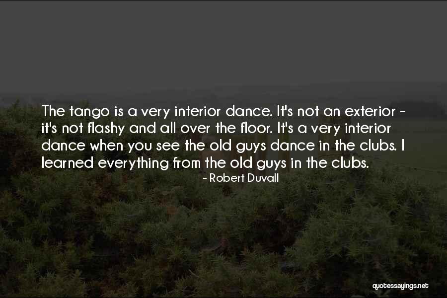 Prasit Dex Quotes By Robert Duvall Prasit Dex Quotes By Robert Duvall