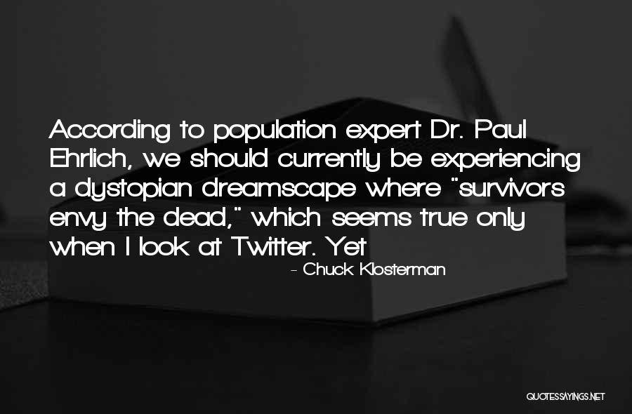 Praslin Hotels Quotes By Chuck Klosterman Praslin Hotels Quotes By Chuck Klosterman