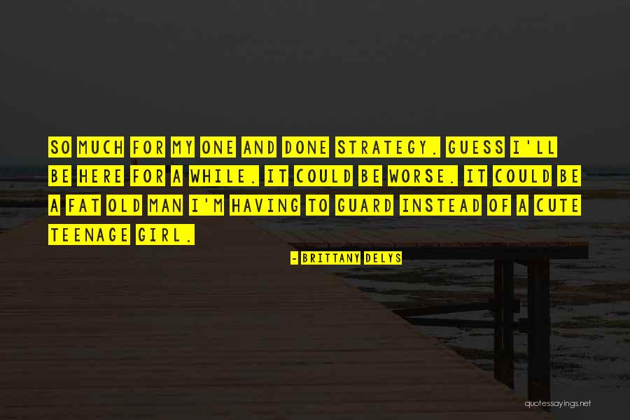 Prassa 2021 Quotes By Brittany DeLys Prassa 2021 Quotes By Brittany DeLys