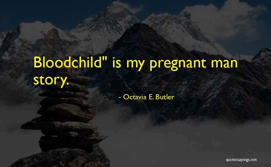 Prasun Shah Quotes By Octavia E. Butler Prasun Shah Quotes By Octavia E. Butler