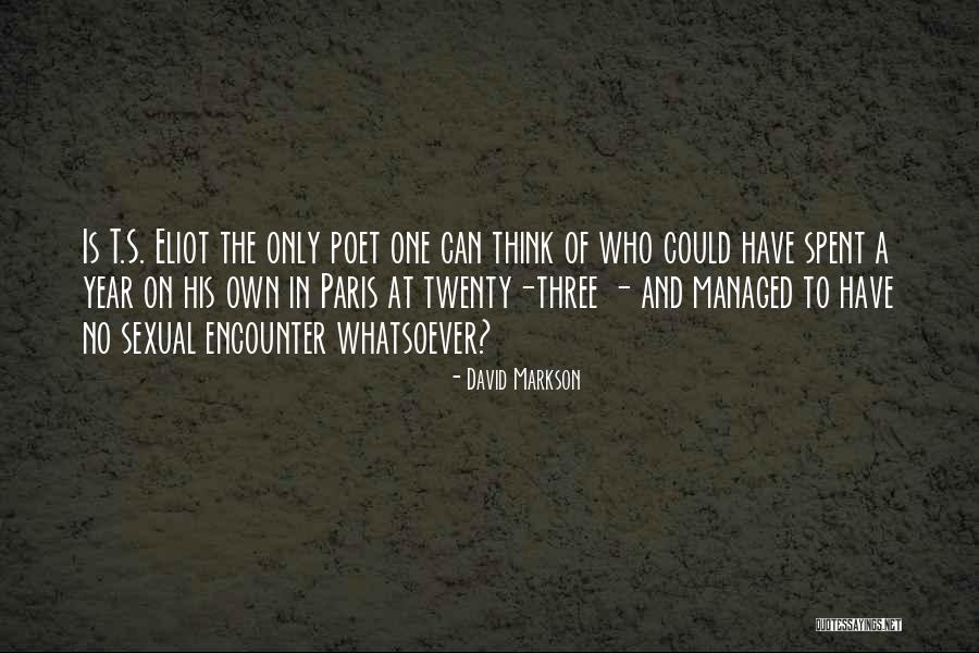 Pratardana Quotes By David Markson Pratardana Quotes By David Markson