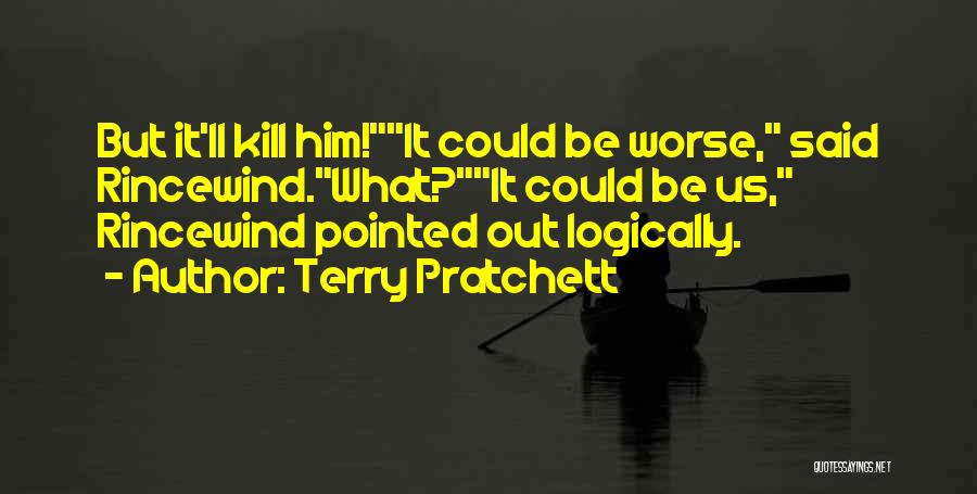 Pratchett Rincewind Quotes By Terry Pratchett