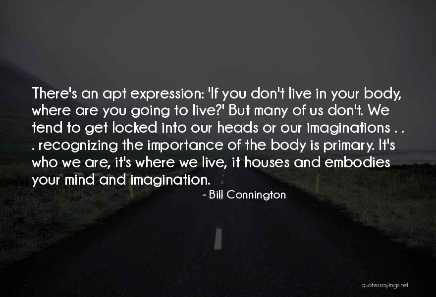 Prateep Nayak Quotes By Bill Connington Prateep Nayak Quotes By Bill Connington