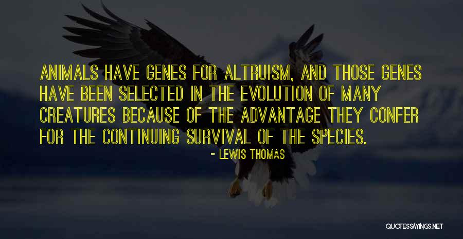 Prateep Nayak Quotes By Lewis Thomas Prateep Nayak Quotes By Lewis Thomas
