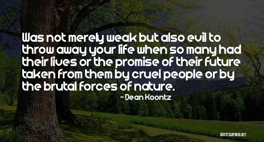 Prateleiras Metalicas Quotes By Dean Koontz Prateleiras Metalicas Quotes By Dean Koontz