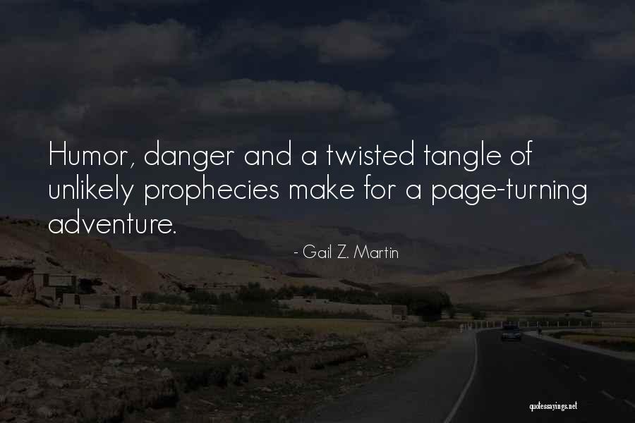 Pratfall Nyt Quotes By Gail Z. Martin Pratfall Nyt Quotes By Gail Z. Martin