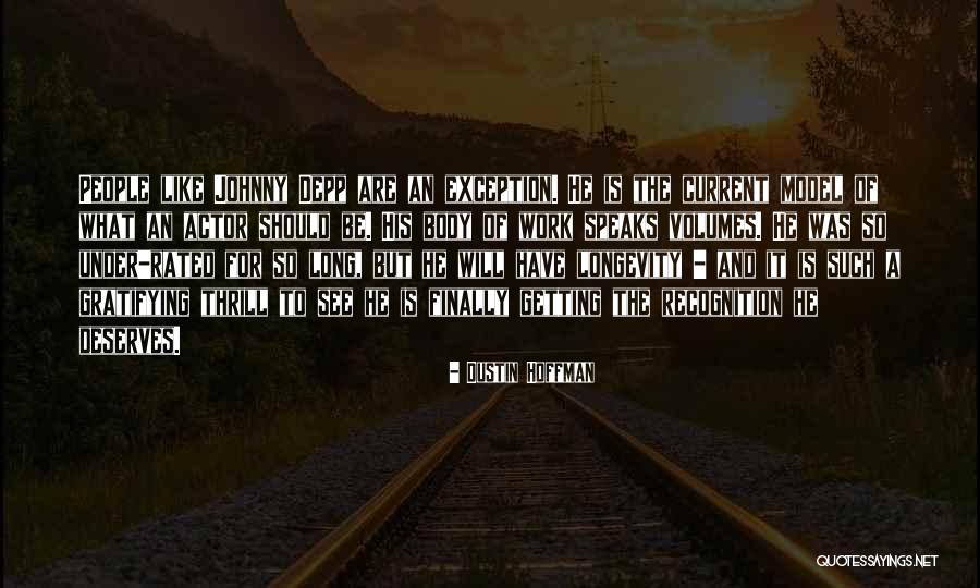 Prathamesh Maulingkar Quotes By Dustin Hoffman Prathamesh Maulingkar Quotes By Dustin Hoffman
