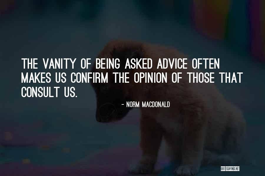 Pratheep Arora Quotes By Norm MacDonald Pratheep Arora Quotes By Norm MacDonald