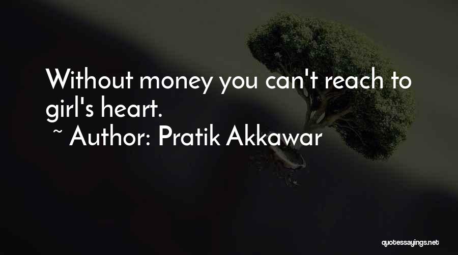 Pratik Akkawar Quotes 1323747