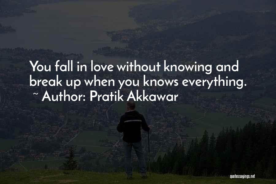 Pratik Akkawar Quotes 1693819