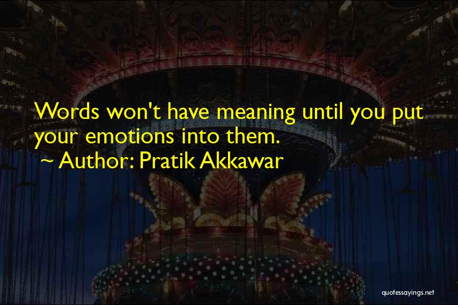 Pratik Akkawar Quotes 966246