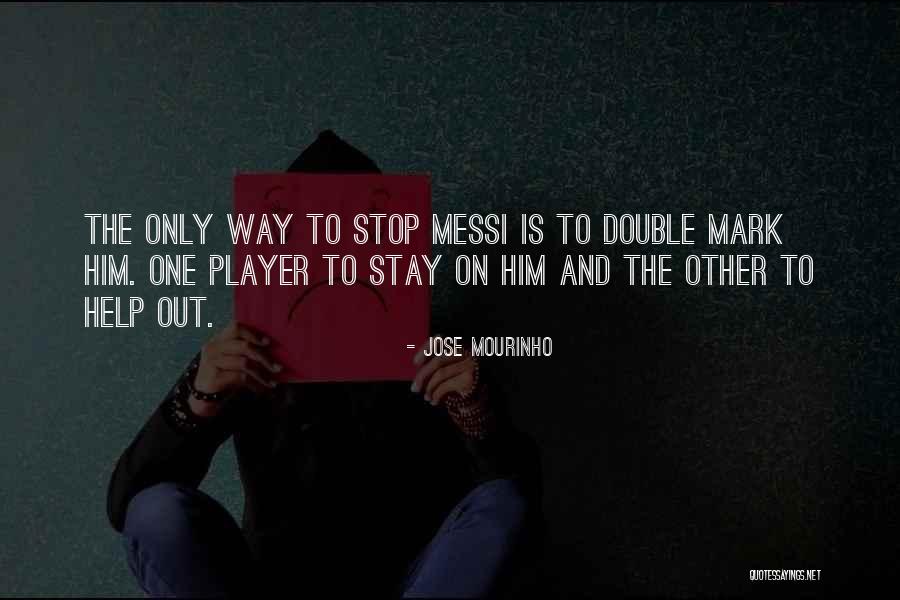 Prativa Pokhrel Quotes By Jose Mourinho Prativa Pokhrel Quotes By Jose Mourinho
