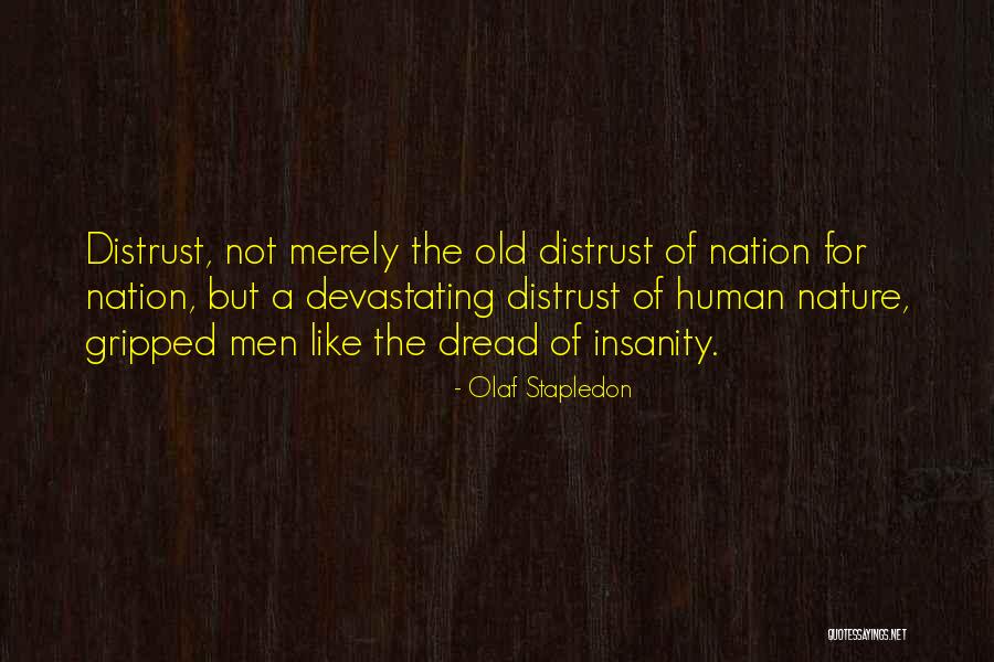 Prato At Midtown Quotes By Olaf Stapledon Prato At Midtown Quotes By Olaf Stapledon