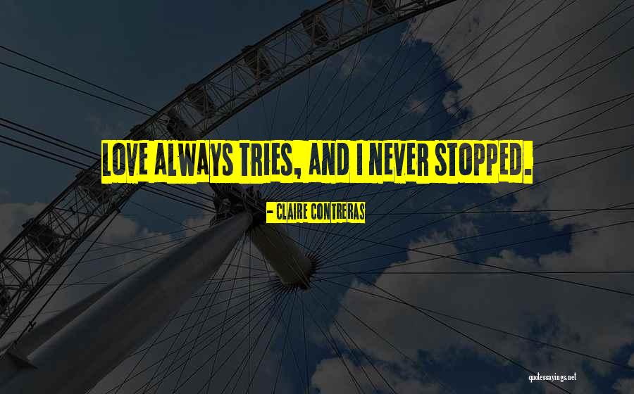 Pratos Saudaveis Quotes By Claire Contreras Pratos Saudaveis Quotes By Claire Contreras