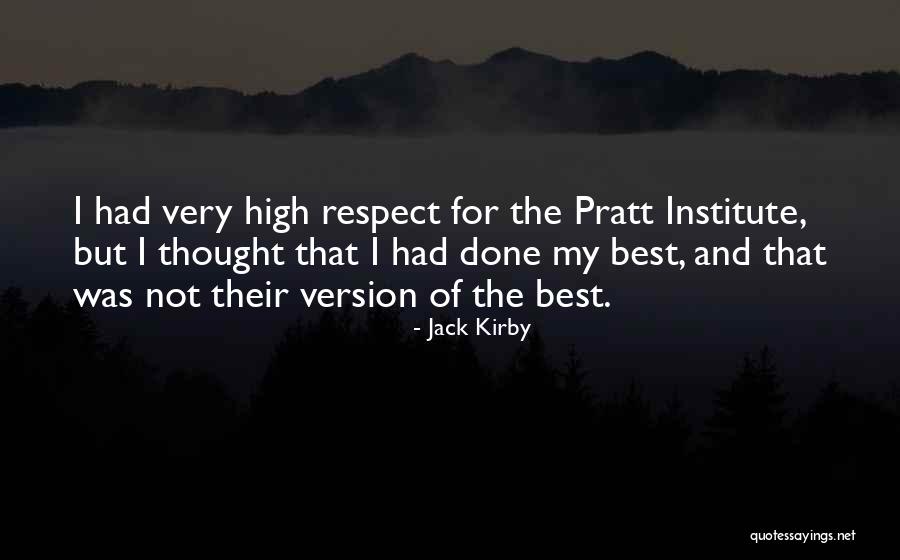 Pratt Institute Quotes By Jack Kirby Pratt Institute Quotes By Jack Kirby