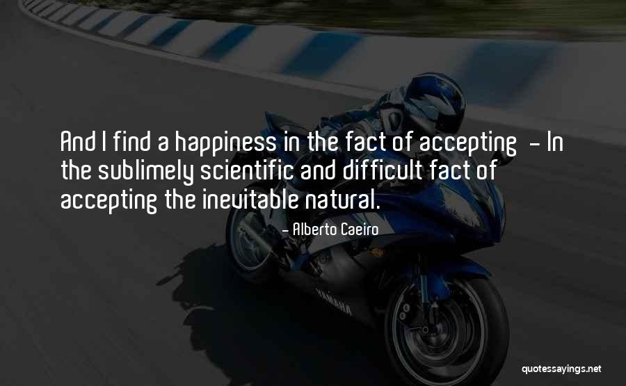 Pratteski Quotes By Alberto Caeiro Pratteski Quotes By Alberto Caeiro
