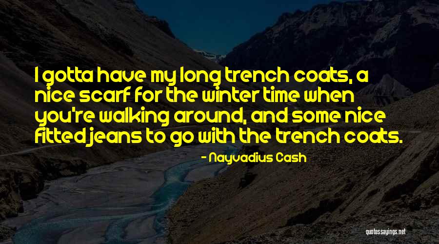 Prattler Quotes By Nayvadius Cash Prattler Quotes By Nayvadius Cash