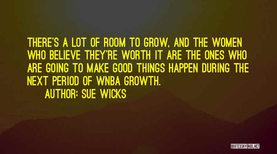 Pravahan Quotes By Sue Wicks