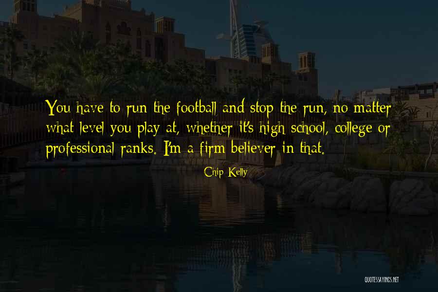 Pravash Quotes By Chip Kelly Pravash Quotes By Chip Kelly