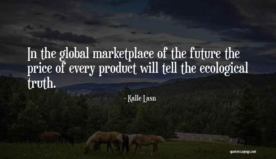 Pravash Quotes By Kalle Lasn Pravash Quotes By Kalle Lasn