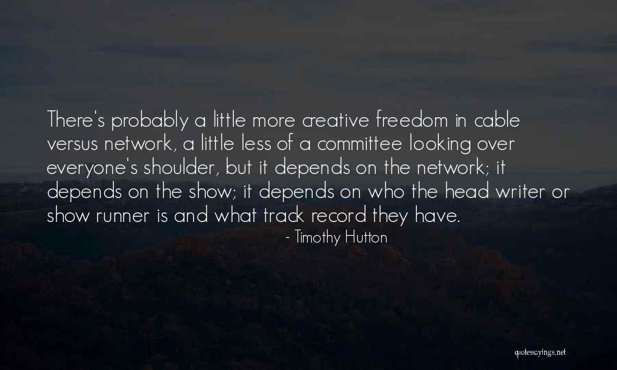 Pravduva Quotes By Timothy Hutton Pravduva Quotes By Timothy Hutton