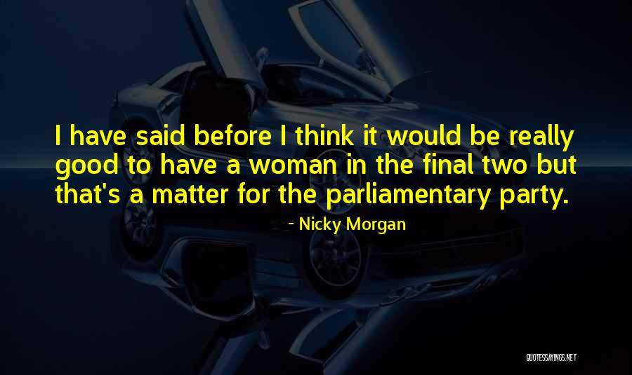 Pravednost U Quotes By Nicky Morgan Pravednost U Quotes By Nicky Morgan