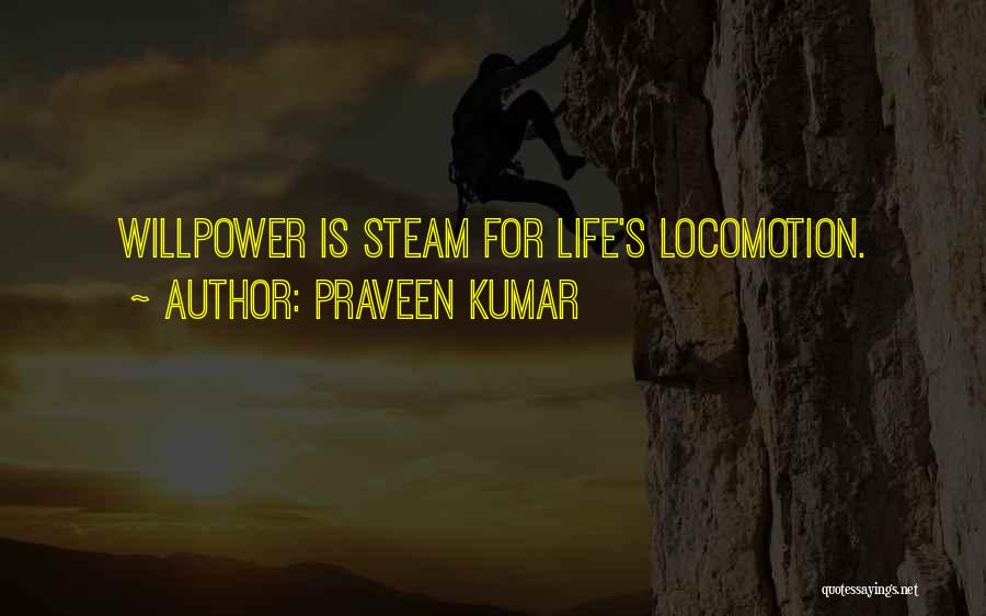 Praveen Quotes By Praveen Kumar