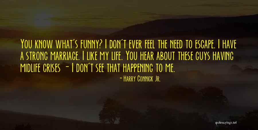 Praveena Kandula Quotes By Harry Connick Jr. Praveena Kandula Quotes By Harry Connick Jr.