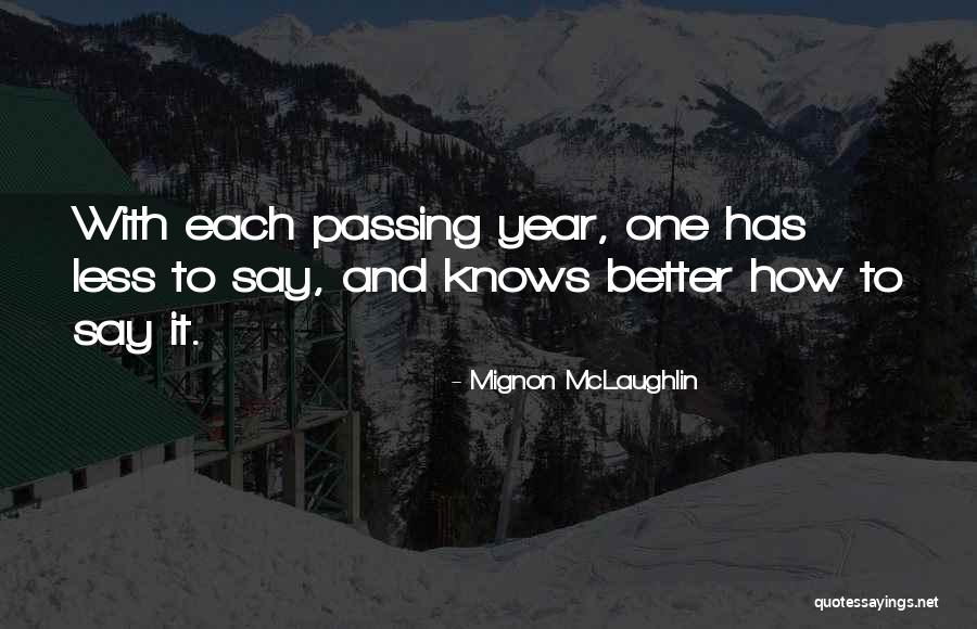 Pravilo Leve Quotes By Mignon McLaughlin Pravilo Leve Quotes By Mignon McLaughlin