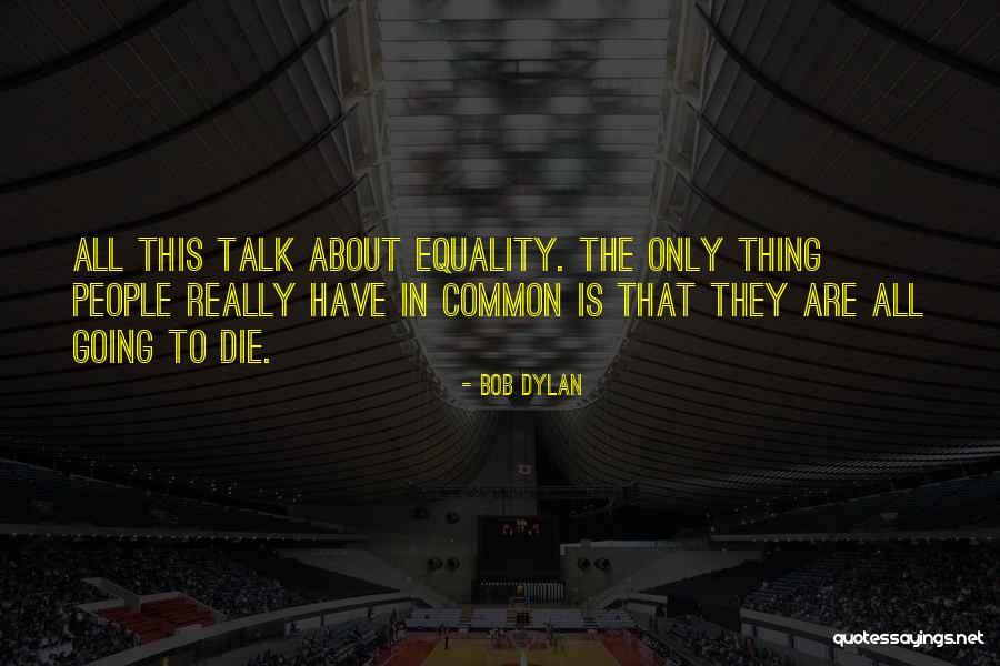 Prawed Jawa Quotes By Bob Dylan Prawed Jawa Quotes By Bob Dylan