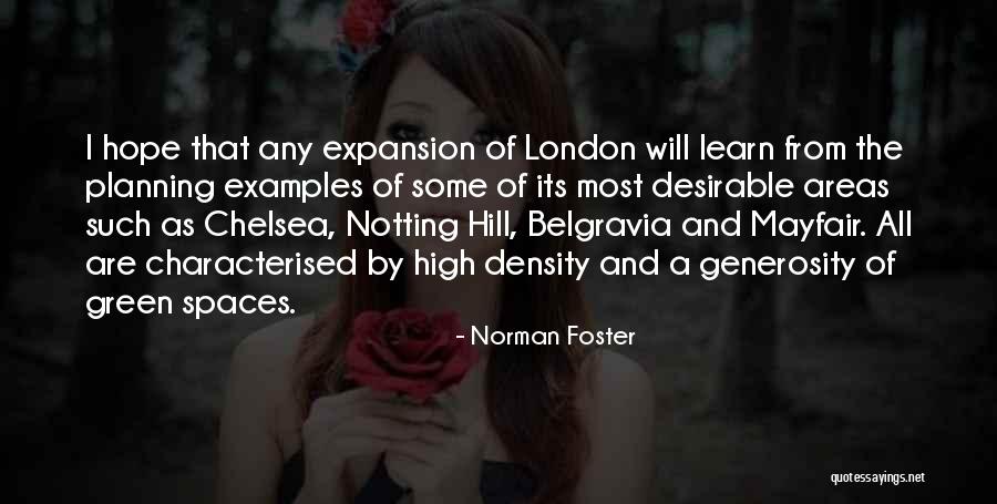 Prawie Wszyscy Quotes By Norman Foster Prawie Wszyscy Quotes By Norman Foster