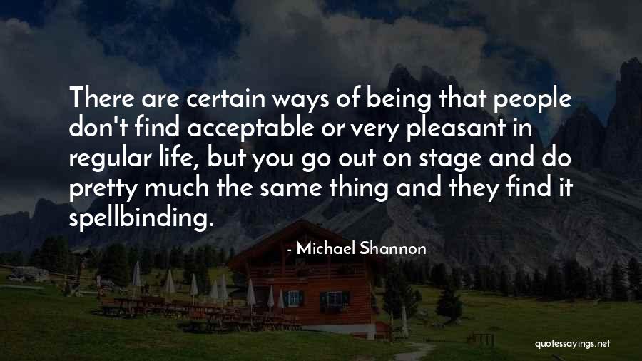 Praxedes Candelmo Quotes By Michael Shannon Praxedes Candelmo Quotes By Michael Shannon