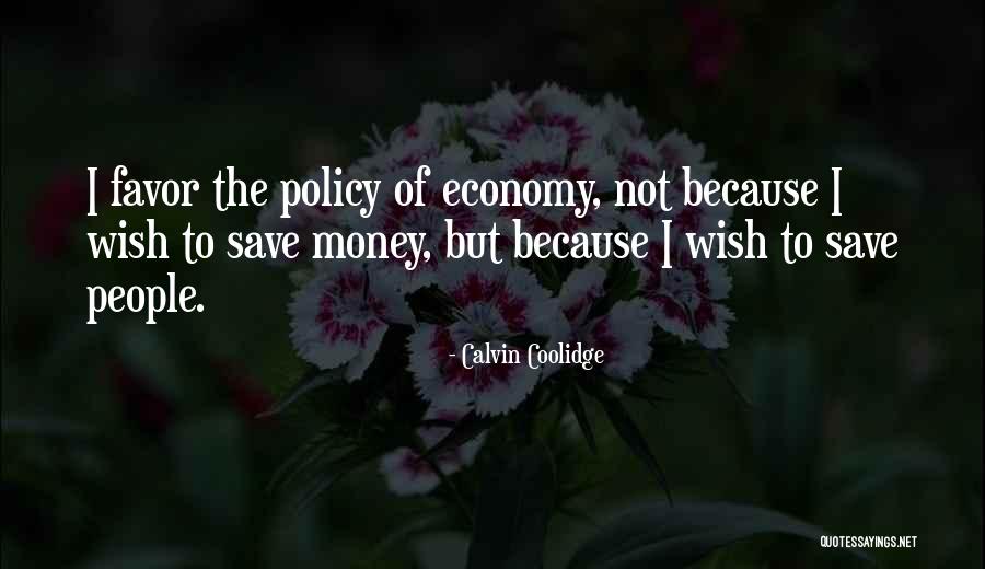 Praxeology Ludwig Quotes By Calvin Coolidge Praxeology Ludwig Quotes By Calvin Coolidge