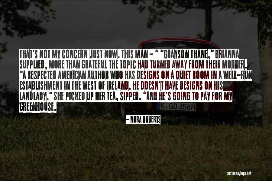 Praxeology Ludwig Quotes By Nora Roberts Praxeology Ludwig Quotes By Nora Roberts