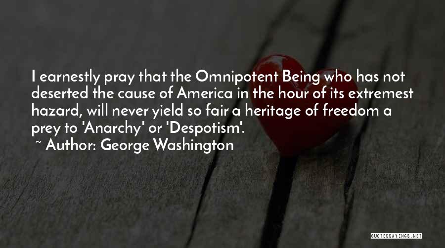 Pray And Prey Quotes By George Washington