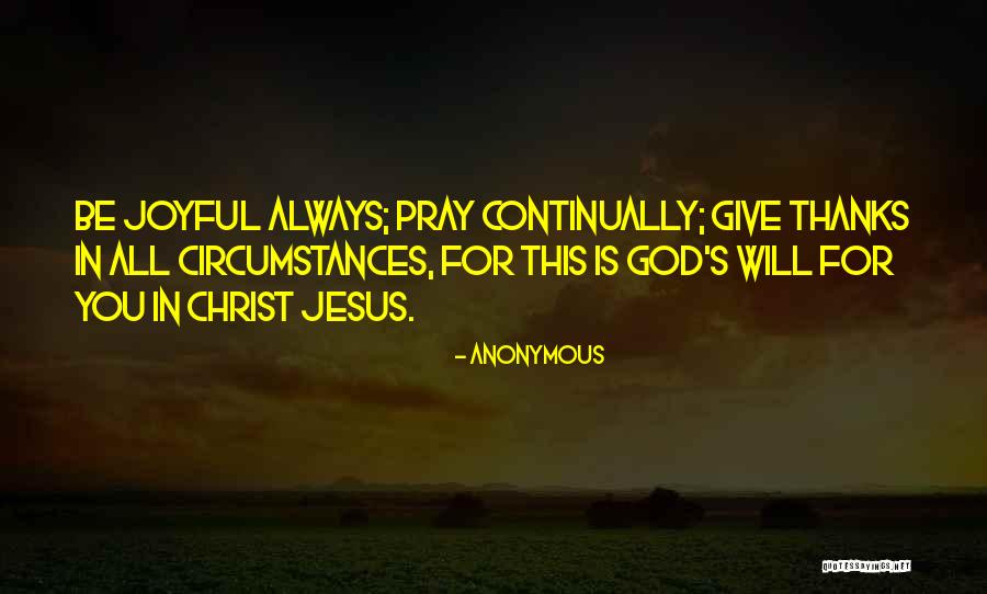 Pray Continually Quotes By Anonymous