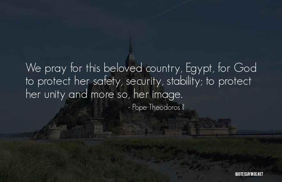 Pray For Egypt Quotes By Pope Theodoros II