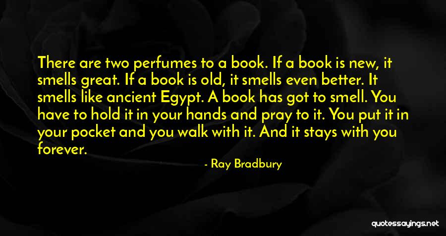 Pray For Egypt Quotes By Ray Bradbury