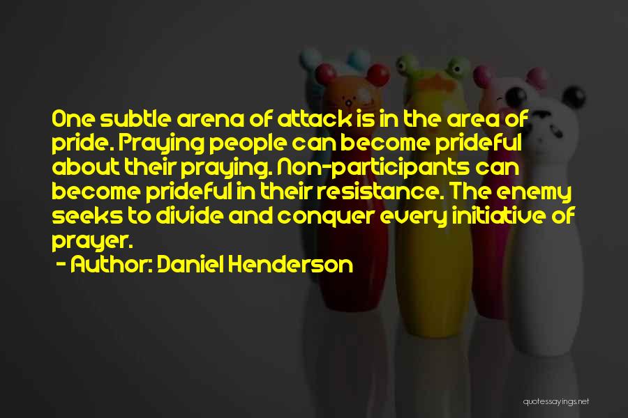 Pray For Enemy Quotes By Daniel Henderson